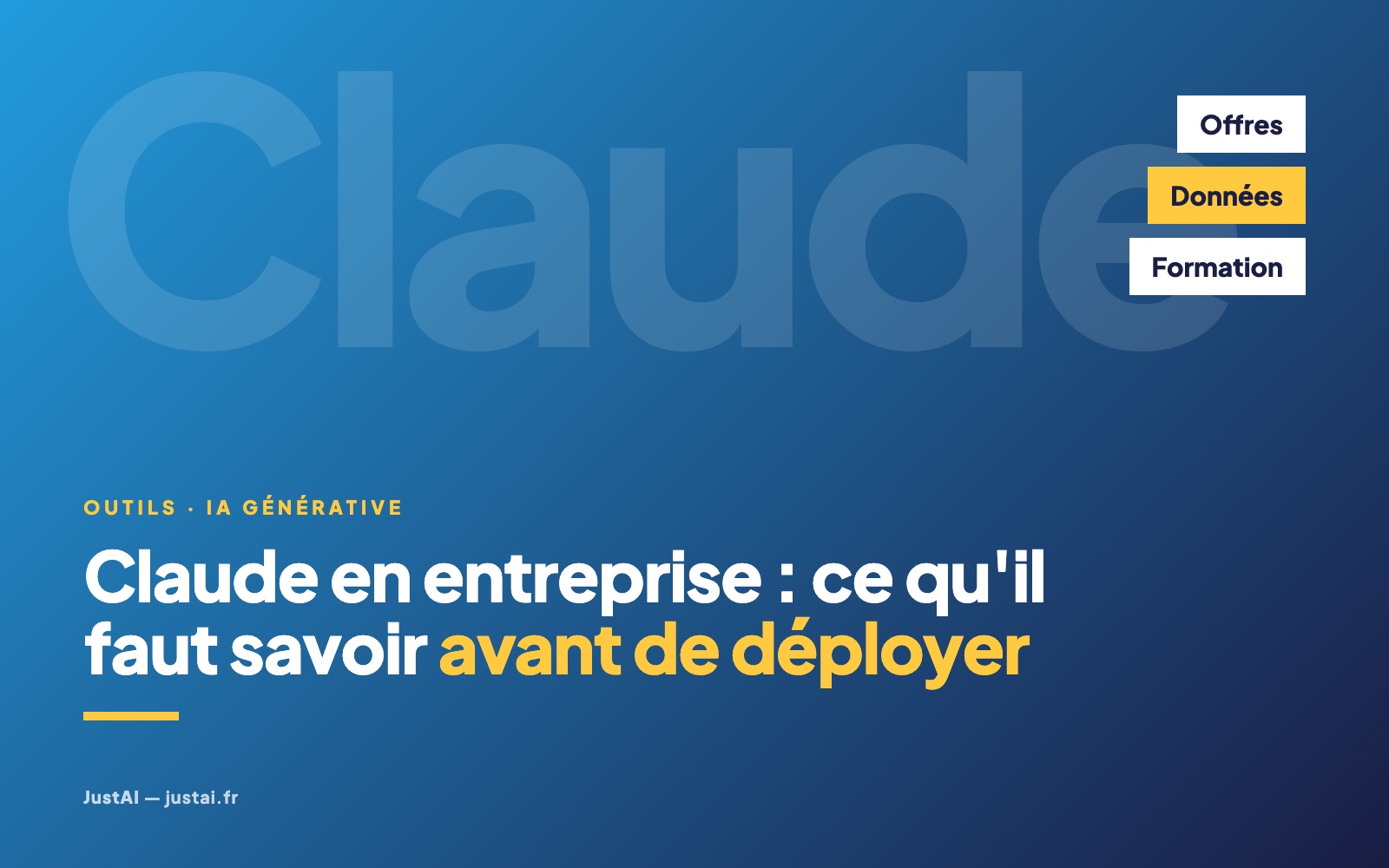 Claude en entreprise : offres, données, et ce qu'il faut former