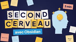 Obsidian : créer son second cerveau, expliqué en 3 minutes