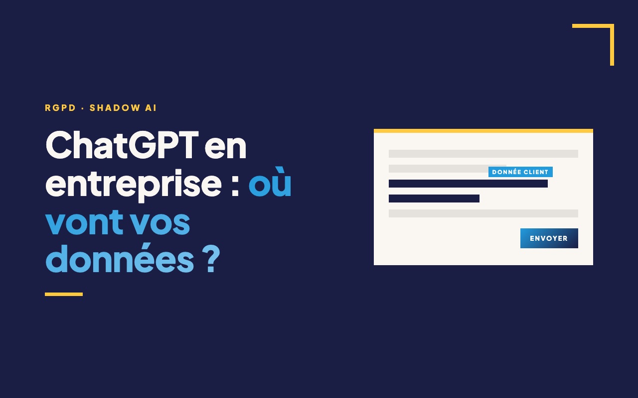 ChatGPT en entreprise : ce que deviennent vos données, ce que dit le RGPD