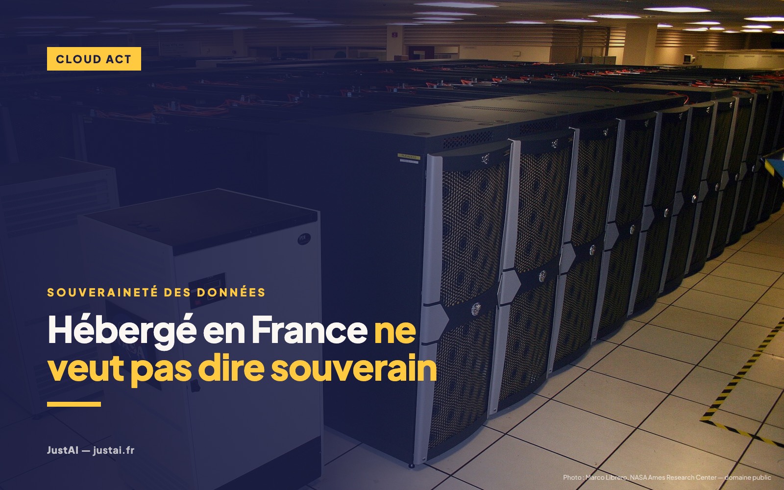 Cloud Act : pourquoi héberger ses données en France ne suffit pas